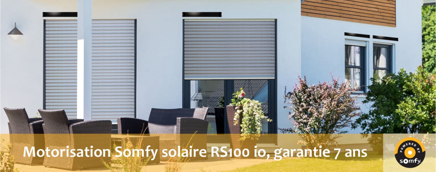 Volet roulant solaire Somfy io sur mesure
